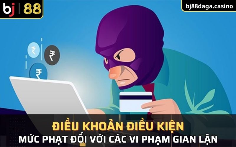 Điều khoản điều kiện đối với các vi phạm gian lận