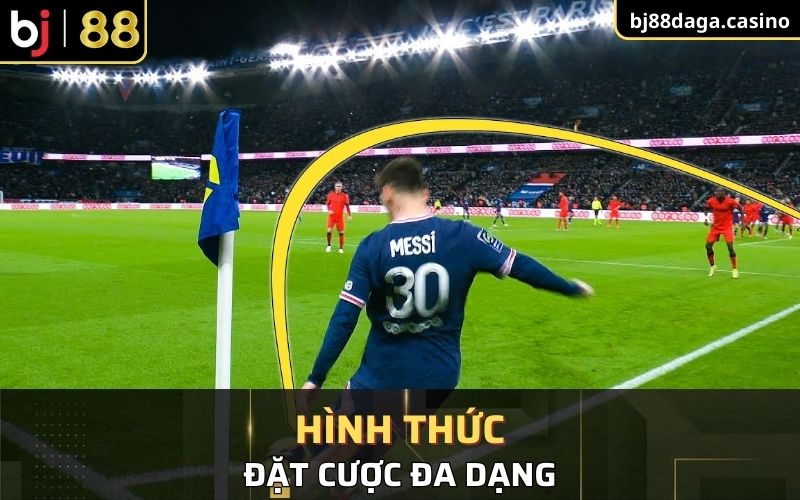 Hình thức cược đa dạng