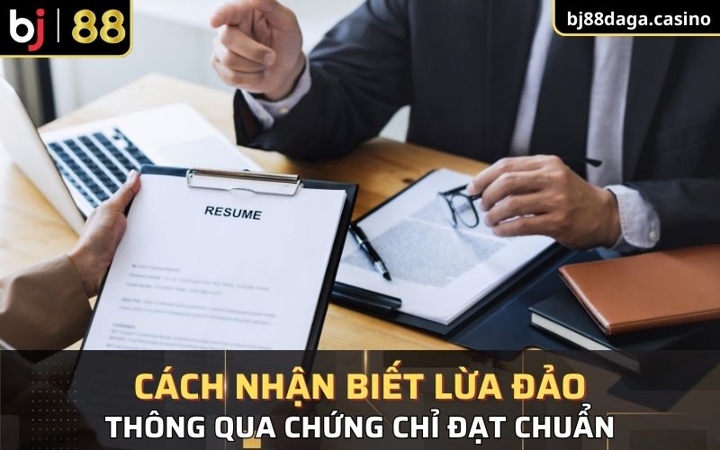 Nhận biết thông qua chứng chỉ đạt chuẩn