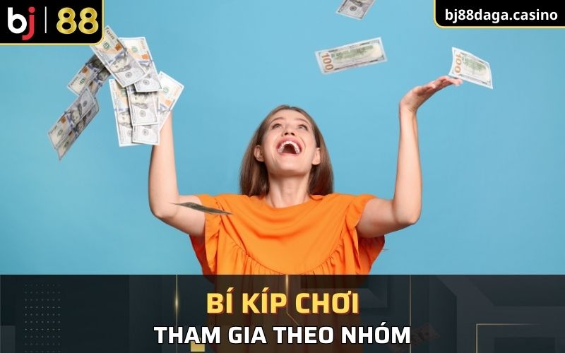 Thực hiện chơi theo nhóm mang lại hiệu quả cao